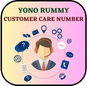 YONO RUMMY CUSTOMER CARE NUMBER OFFICIAL